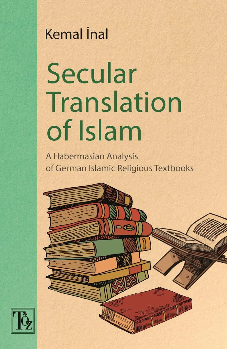 Secular Translation Of Islam A Habermasian Analysis of German Islamic Religious Textbooks