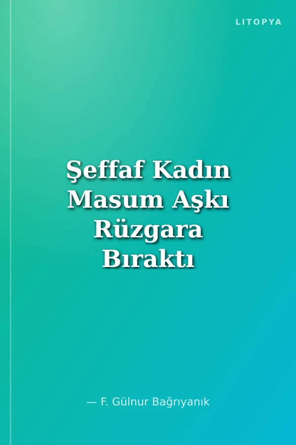 Şeffaf Kadın Masum Aşkı Rüzgara Bıraktı