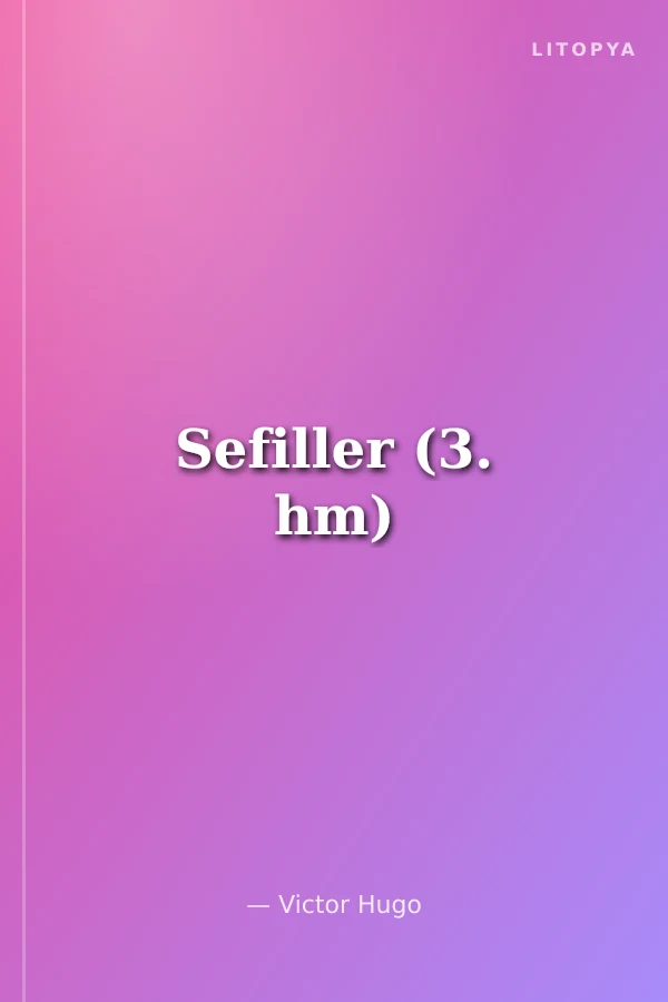 Sefiller (3. hm)