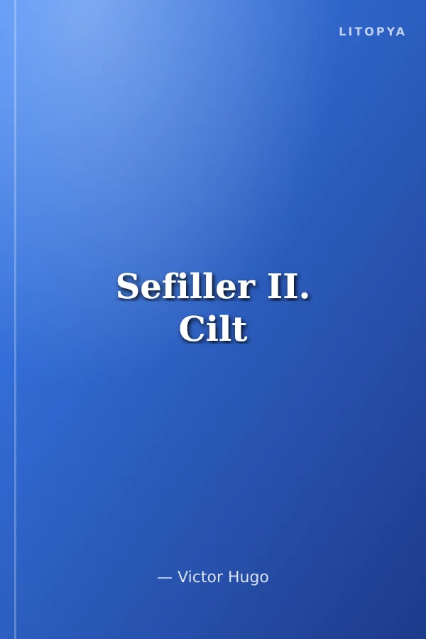 Sefiller II. Cilt