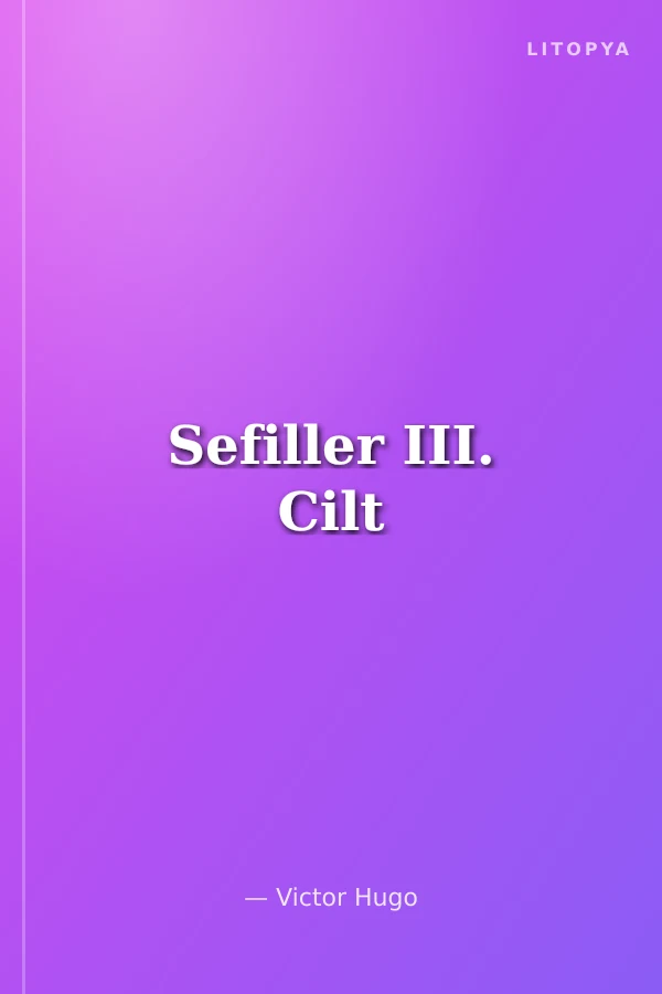 Sefiller III. Cilt