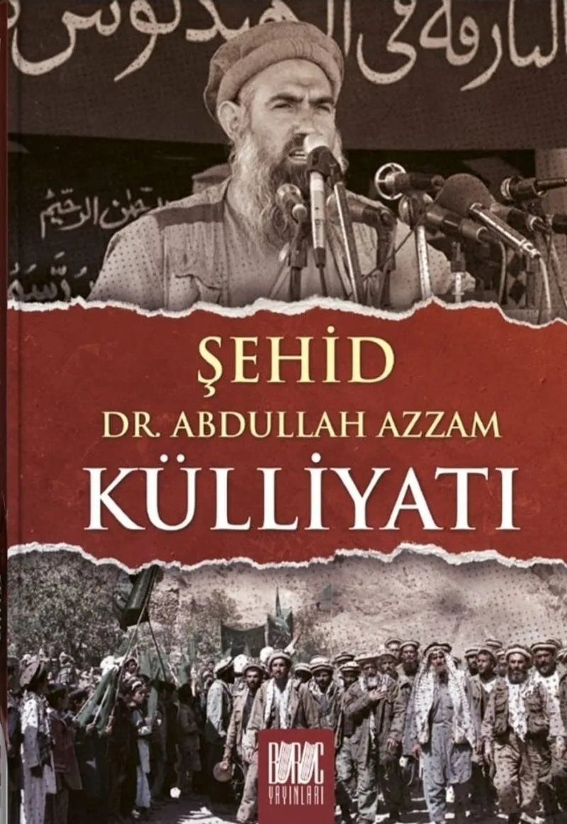 Şehid Abdullah Azzam Külliyatı