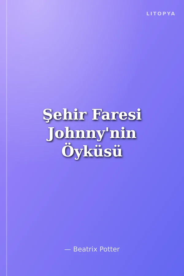 Şehir Faresi Johnny'nin Öyküsü