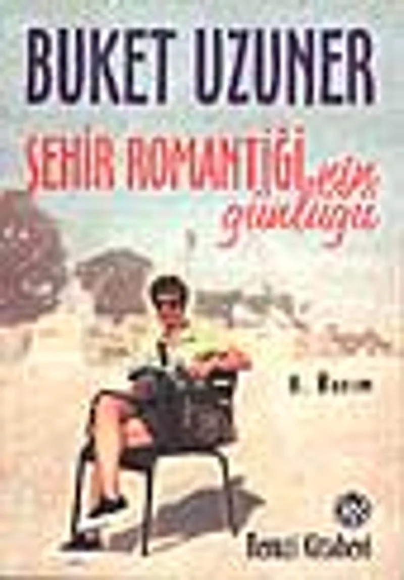 Şehir Romantiği'nin Günlüğü