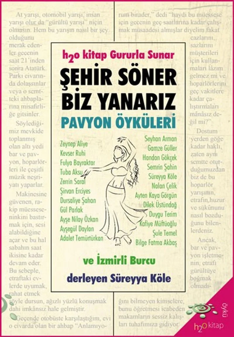 Şehir Söner Biz Yanarız Pavyon Öyküleri