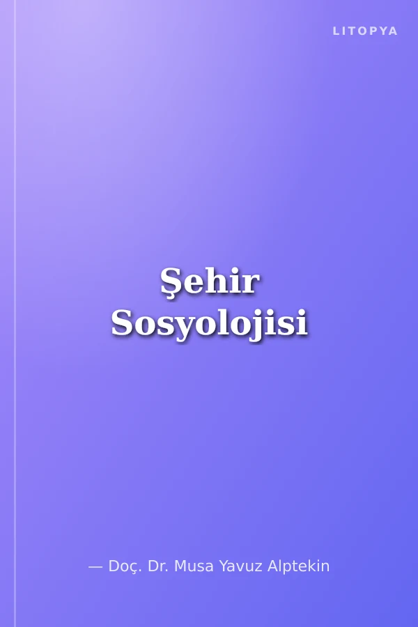Şehir Sosyolojisi