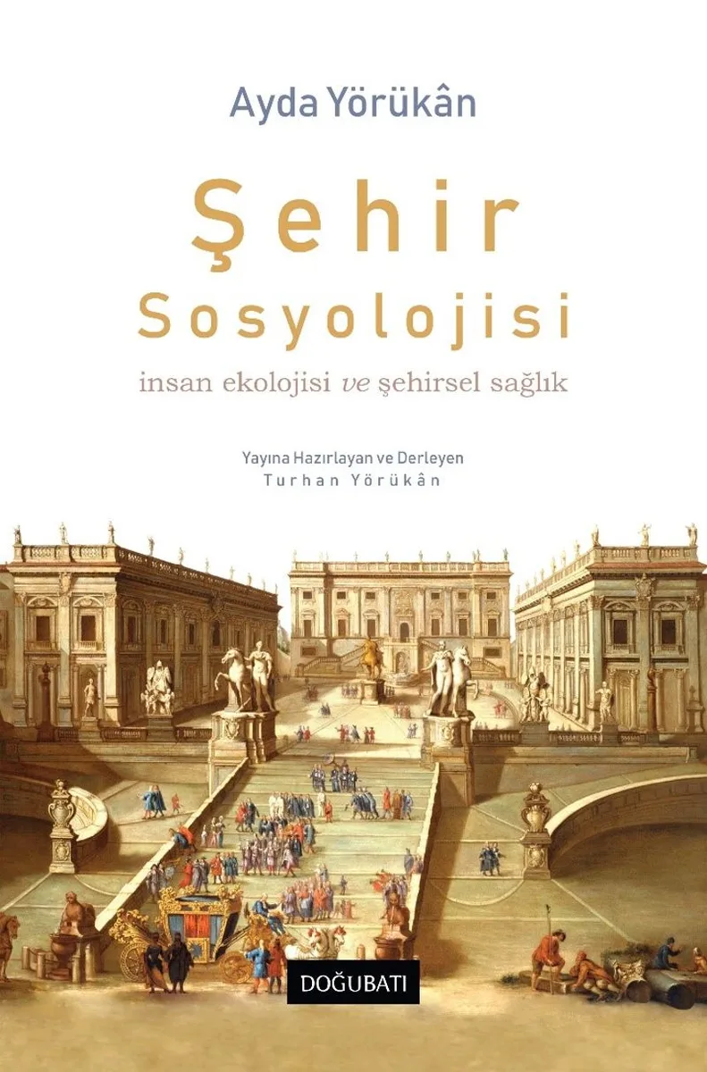Şehir Sosyolojisi İnsan Ekolojisi ve Şehirsel Sağlık