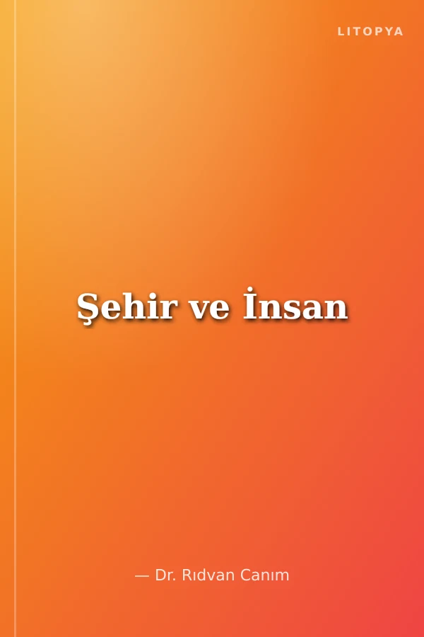 Şehir ve İnsan