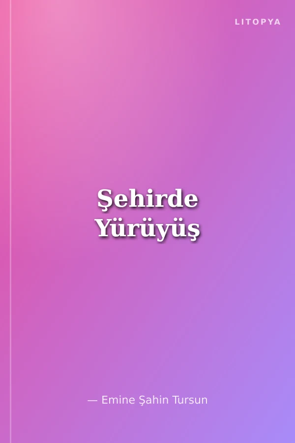 Şehirde Yürüyüş
