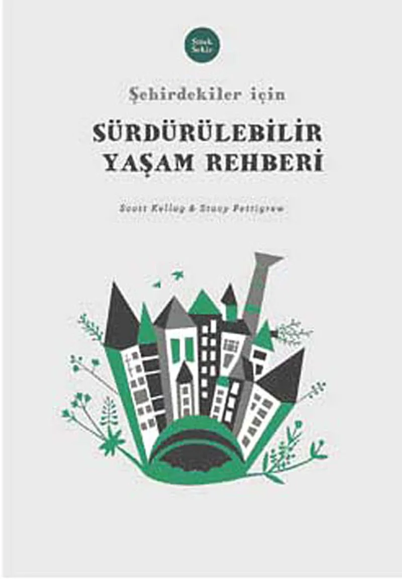 Şehirdekiler İçin Sürdürülebilir Yaşam Rehberi