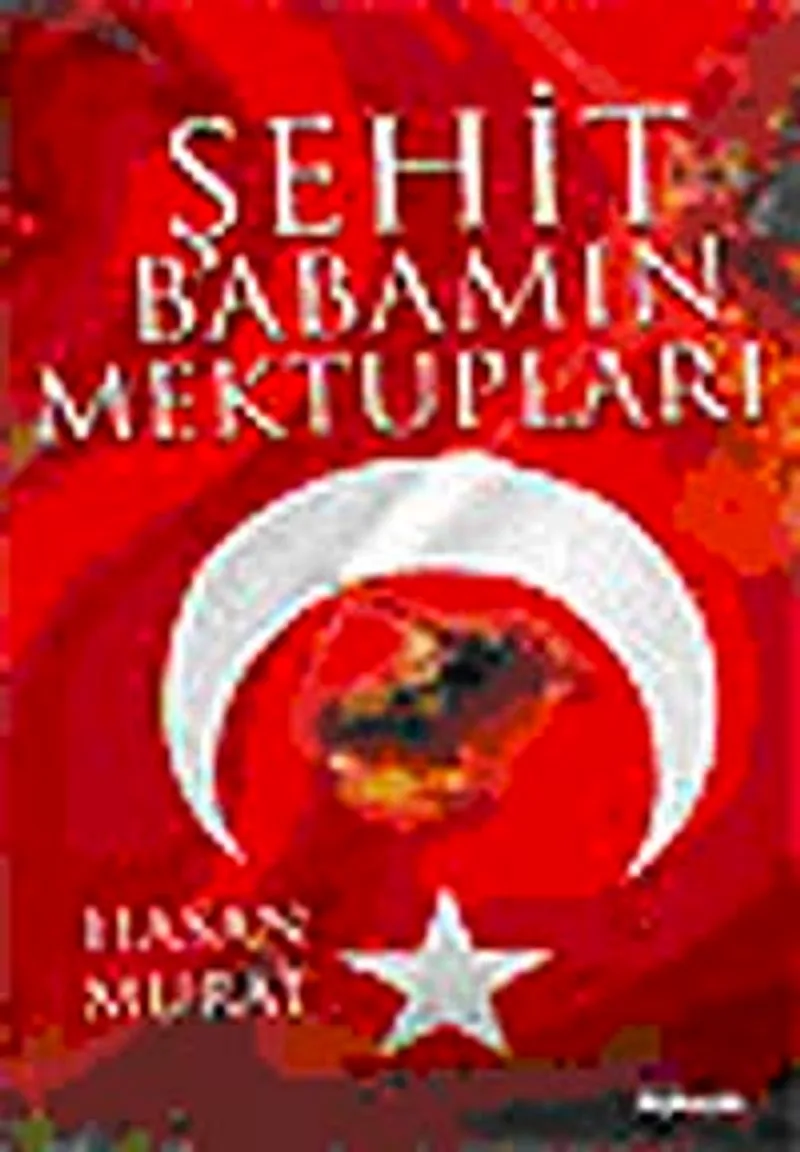 Şehit Babamın Mektupları
