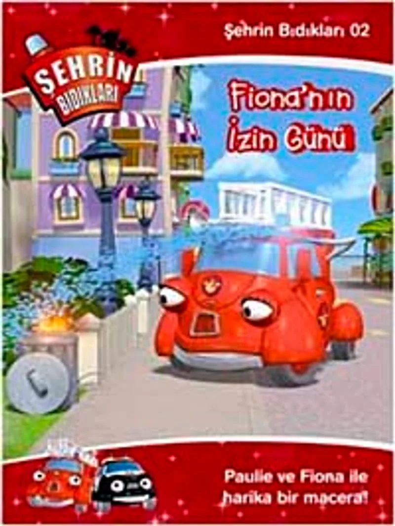 Şehrin Bıdıkları -2 / Fiona'nın İzin Günü