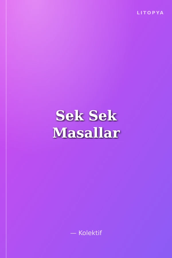 Sek Sek Masallar