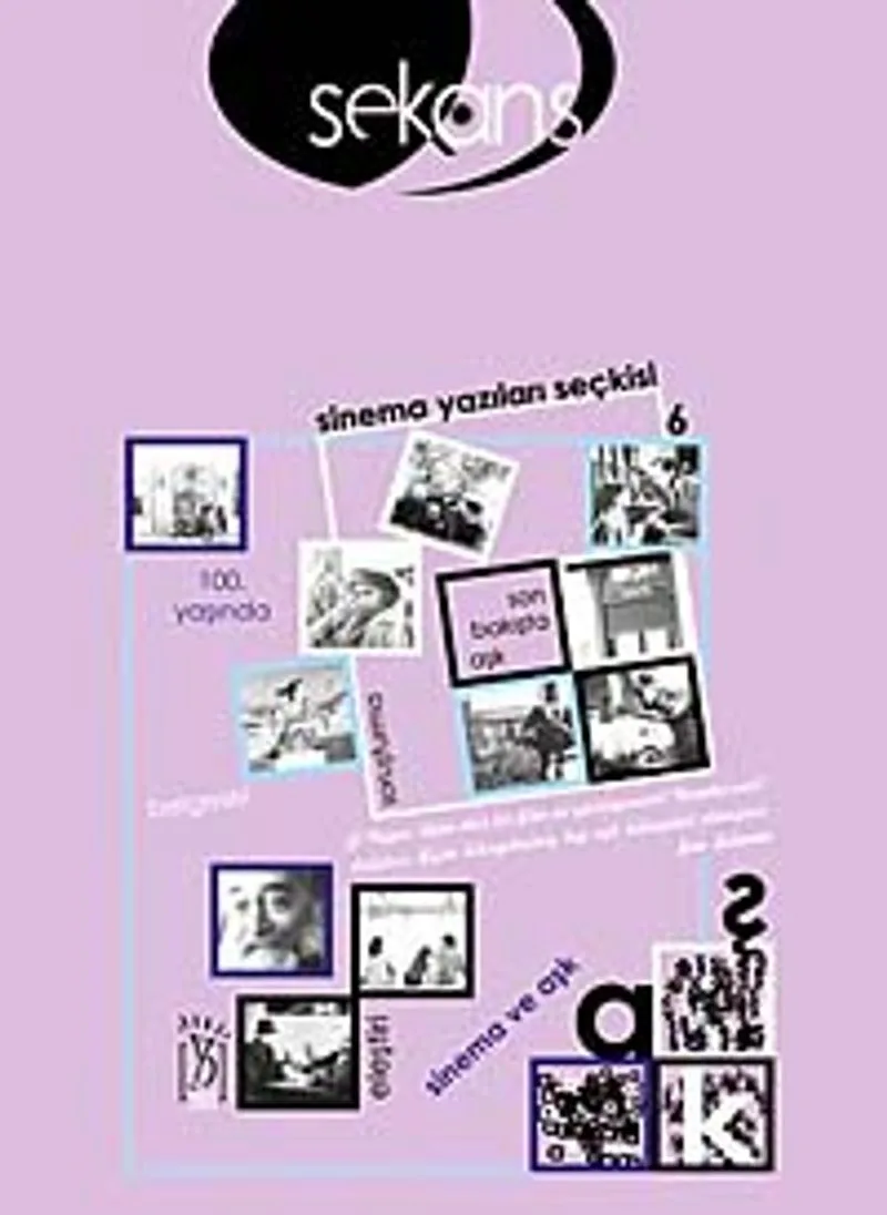 Sekans Sinema Yazıları Seçkisi -6
