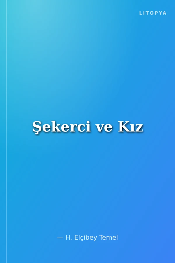 Şekerci ve Kız