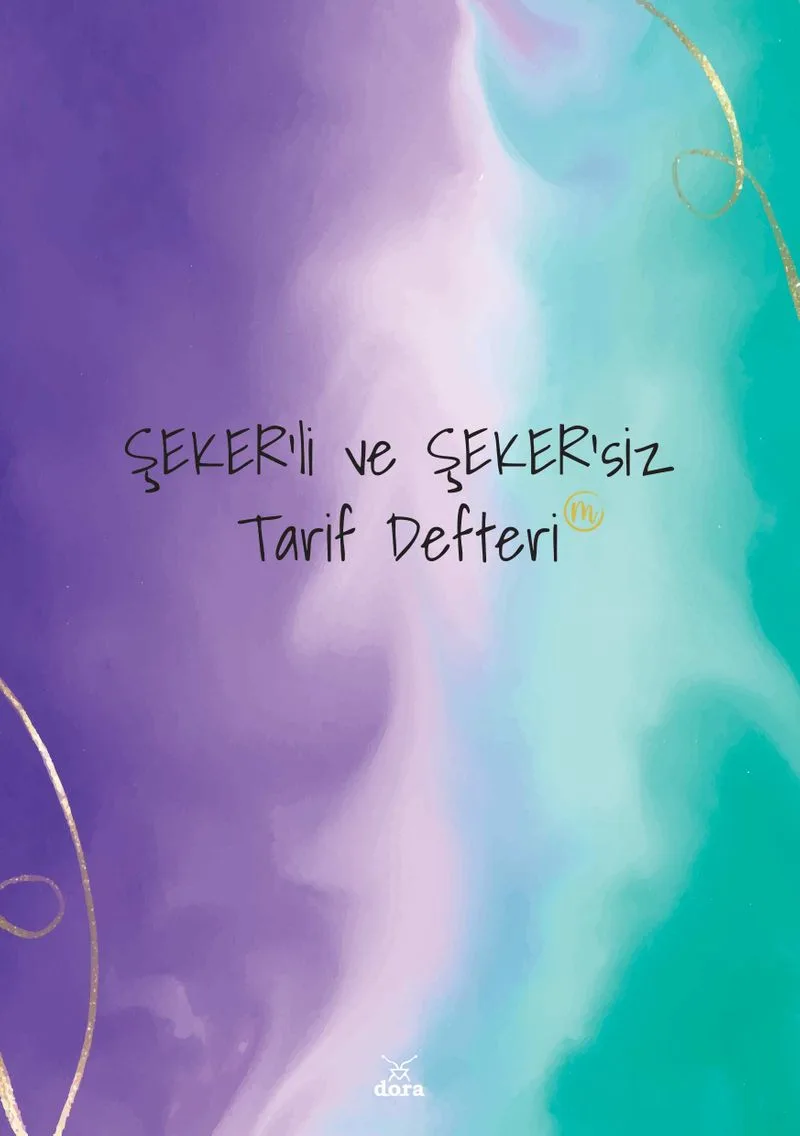 Şekerli'li ve Şeker'siz Tarif Defterim