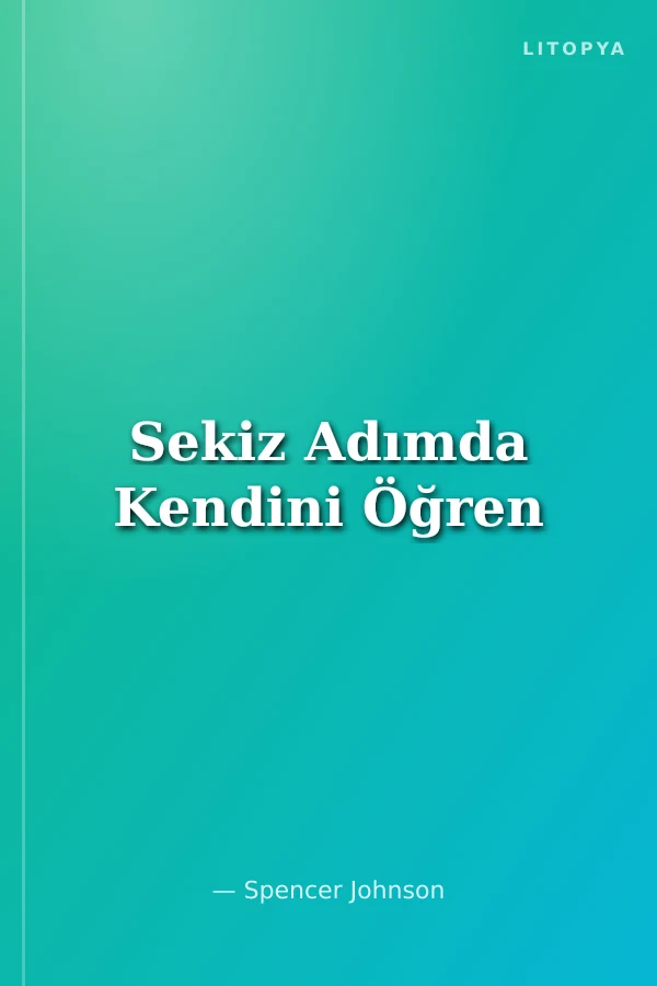 Sekiz Adımda Kendini Öğren