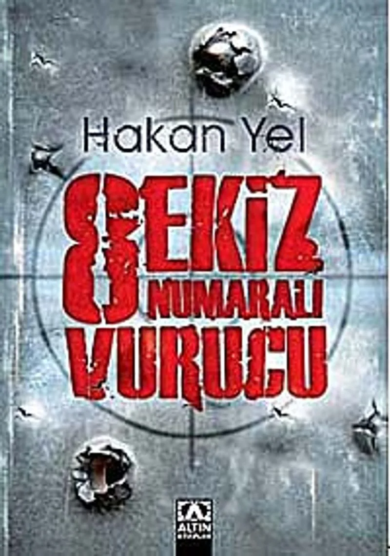 Sekiz Numaralı Vurucu