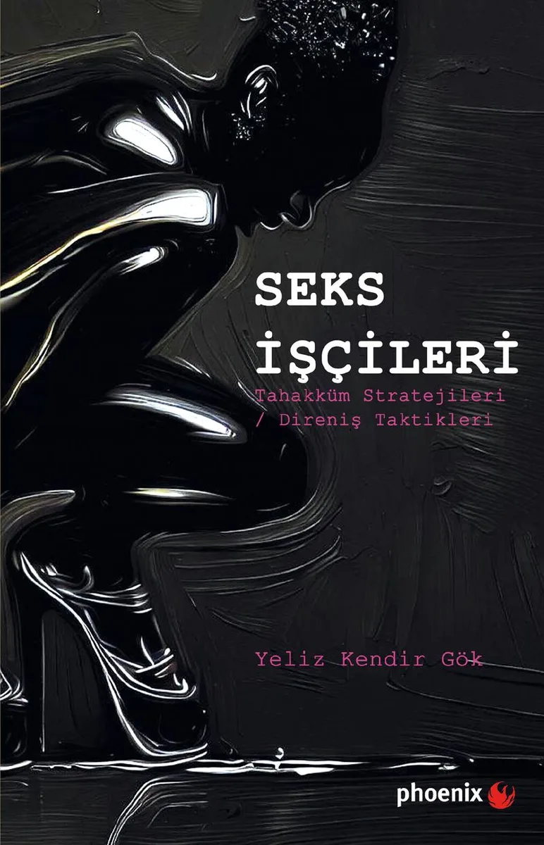 Seks İşçileri Tahakküm Stratejileri / Direniş Taktikleri