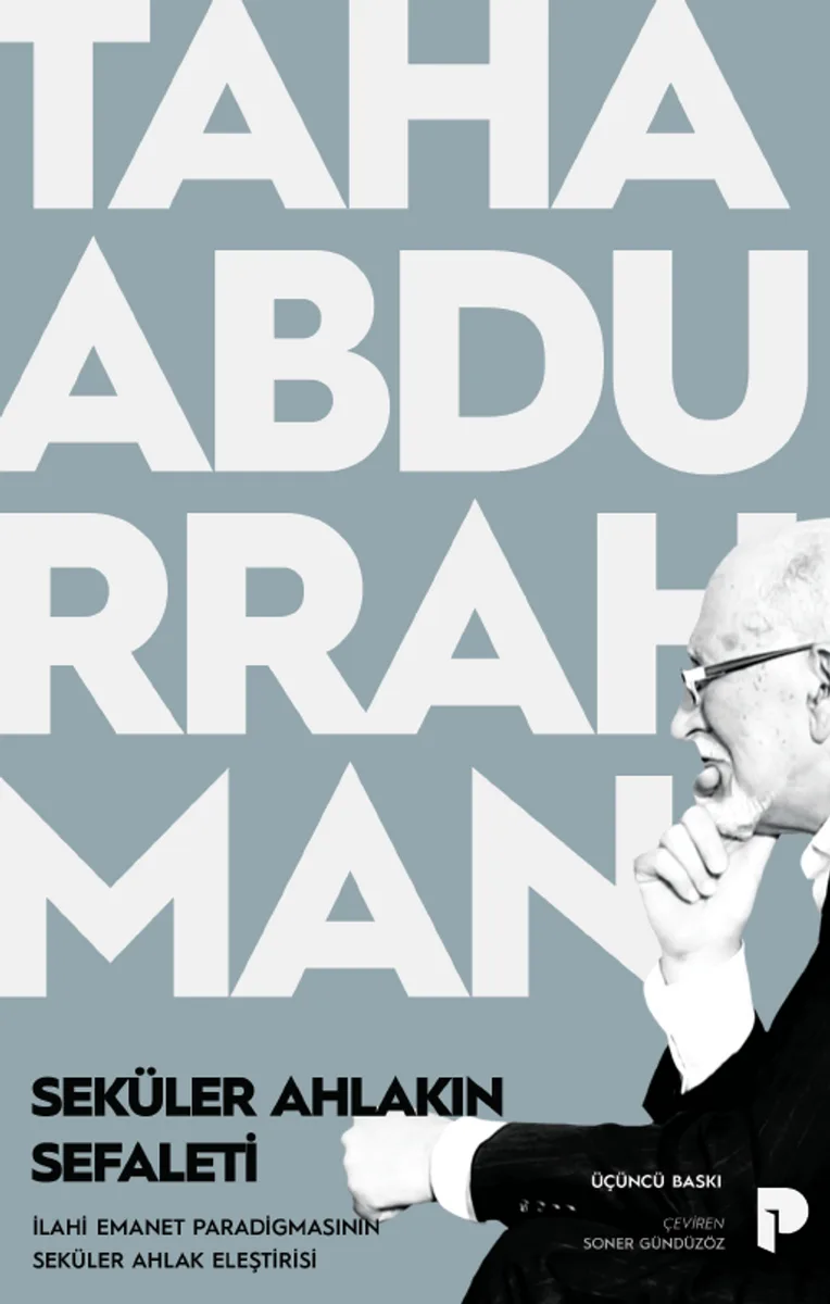 Seküler Ahlakın Sefaleti İlahi Emanet Paradigmasının Seküler Ahlak Eleştirisi