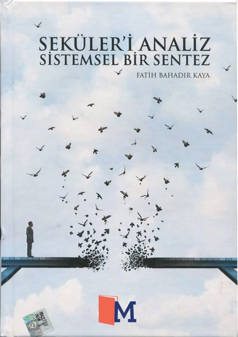Seküleri Analiz Sistemsel Bir SentezSekülerleşme'ye Karşı Talebelik Sistemleri