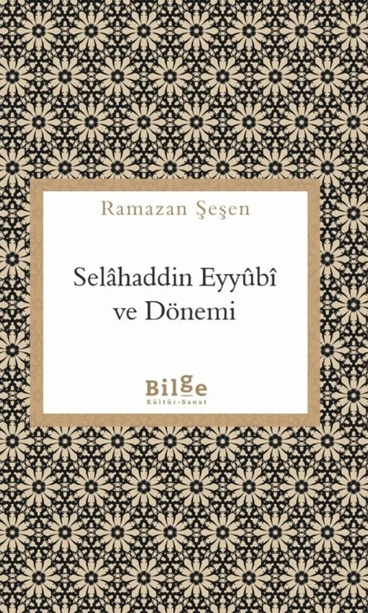 Selahaddin Eyyubi ve Dönemi