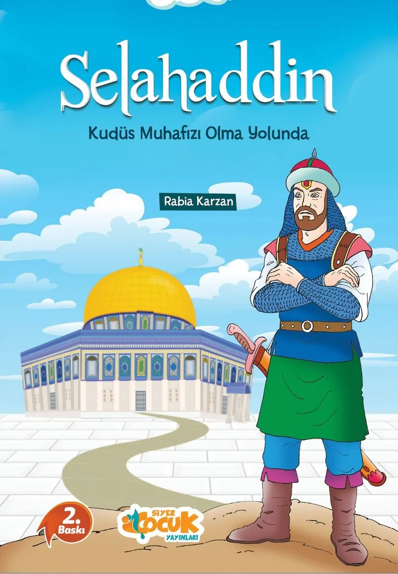 Selahaddin Kudüs Muhafızı Olma Yolunda