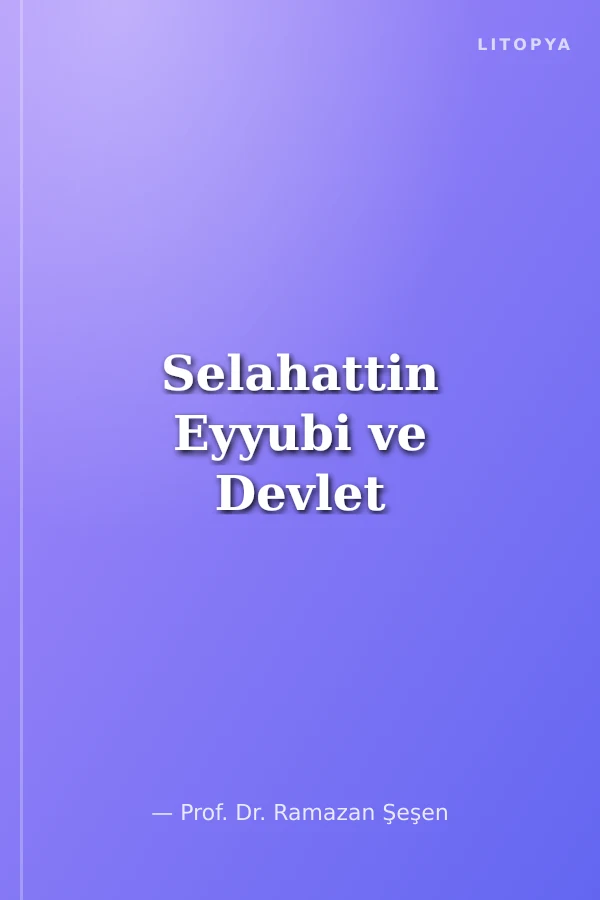 Selahattin Eyyubi ve Devlet