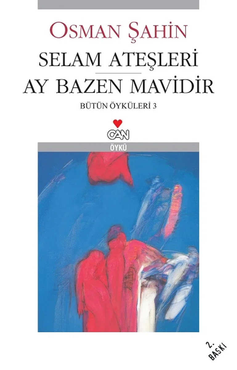 Selam Ateşleri Ay Bazen Mavidir