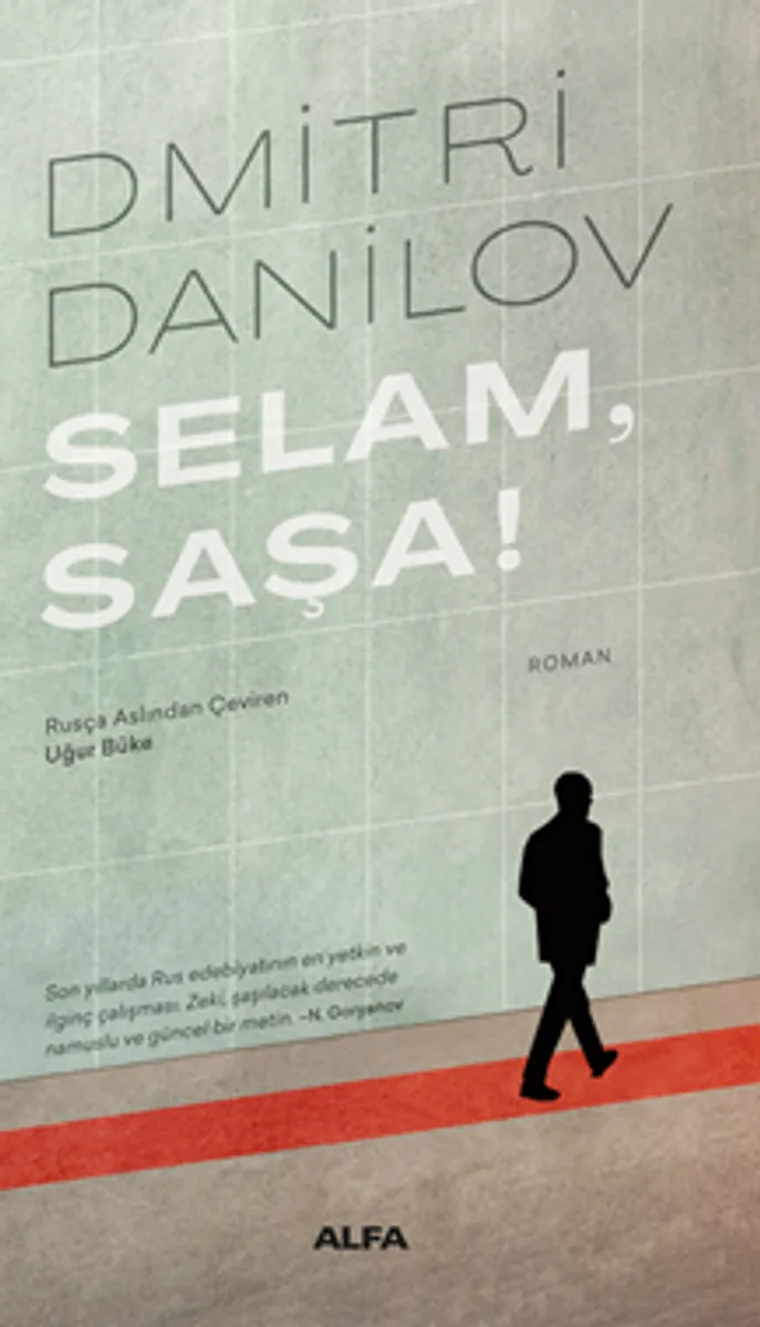 Selam, Saşa!