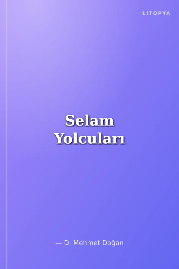 Selam Yolcuları