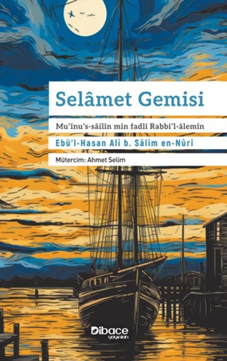 Selamet Gemisi Mu'&icirc;nu's-sail&icirc;n min fadli Rabbi'l-alem&icirc;n