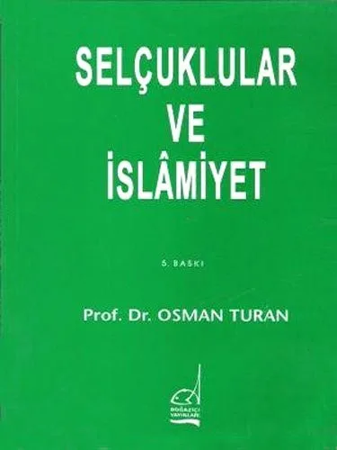 Selçuklular Ve İslamiyet