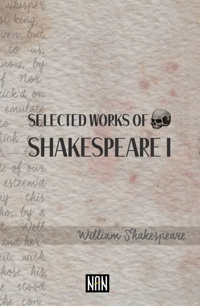 Selected Works of Shakespeare I