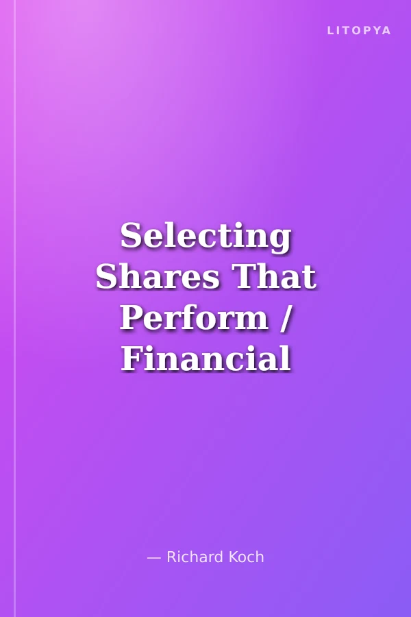 Selecting Shares That Perform / Financial Times Guide