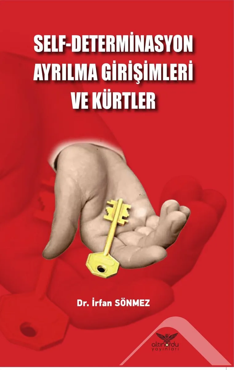 Self-Determinasyon Ayrılma Girişimleri ve Kürtler