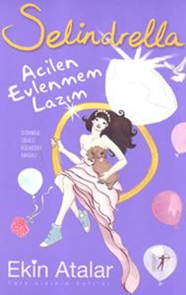 Selindrella Acilen Evlenmem Lazım