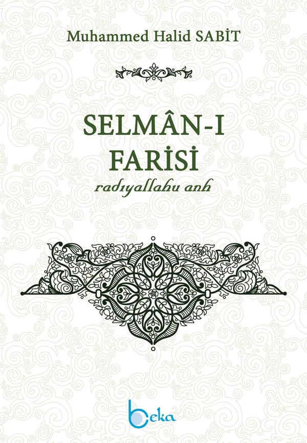 Selman-ı Farisi (r.a.)