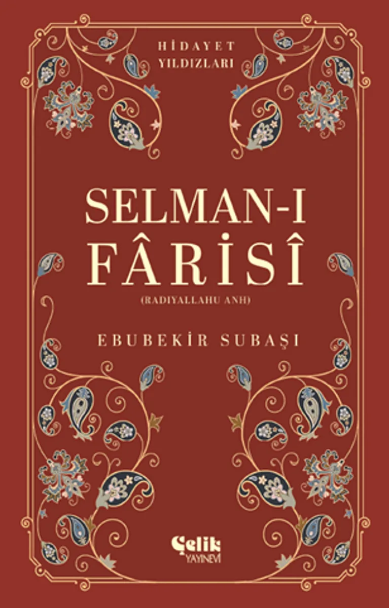 Selman-I Farisi (Radıyallahu Anh) Hidayet Yıldızları