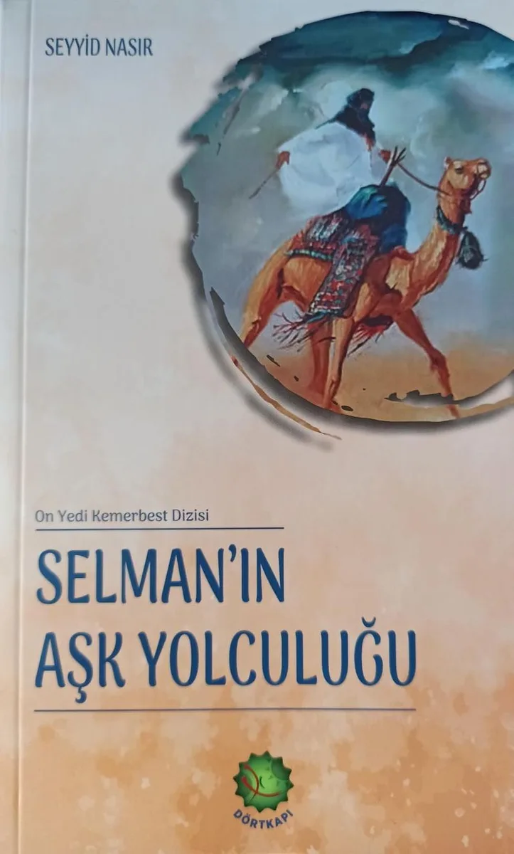 Selman'ın Aşk Yolculuğu