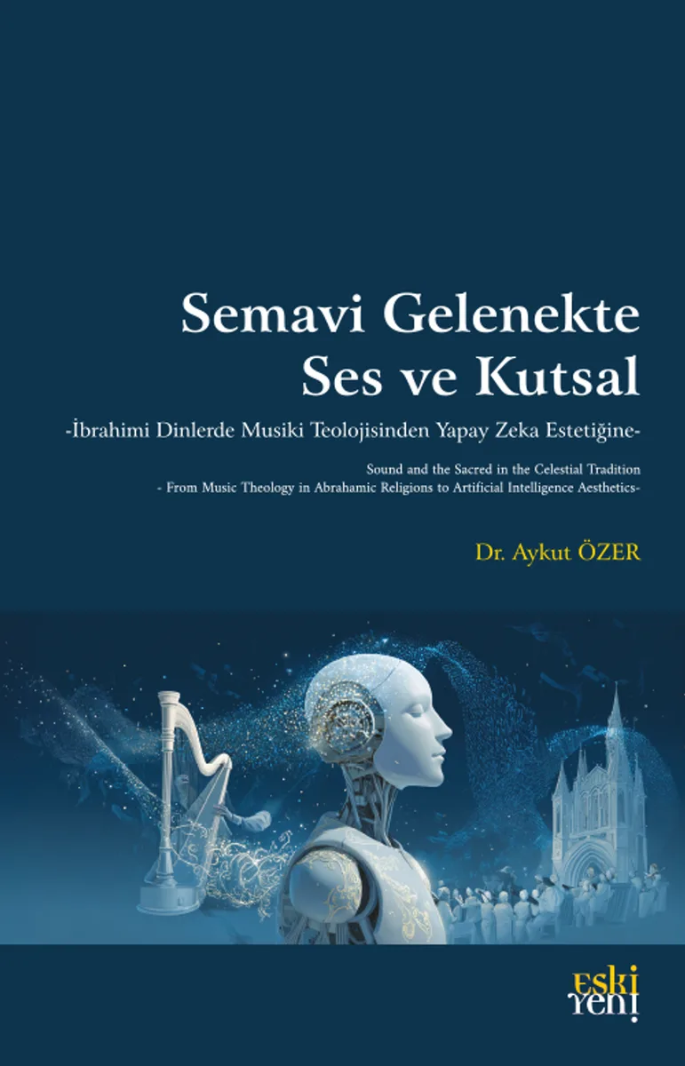Semavi Gelenekte Ses ve Kutsal