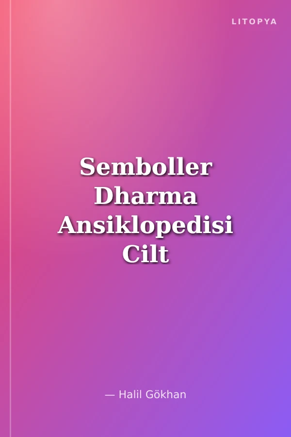 Semboller Dharma Ansiklopedisi Cilt 1