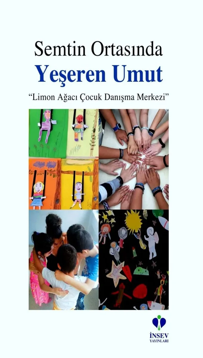 Semtin Ortasında Yeşeren Umut “Limon Ağacı Çocuk Danışma Merkezi"