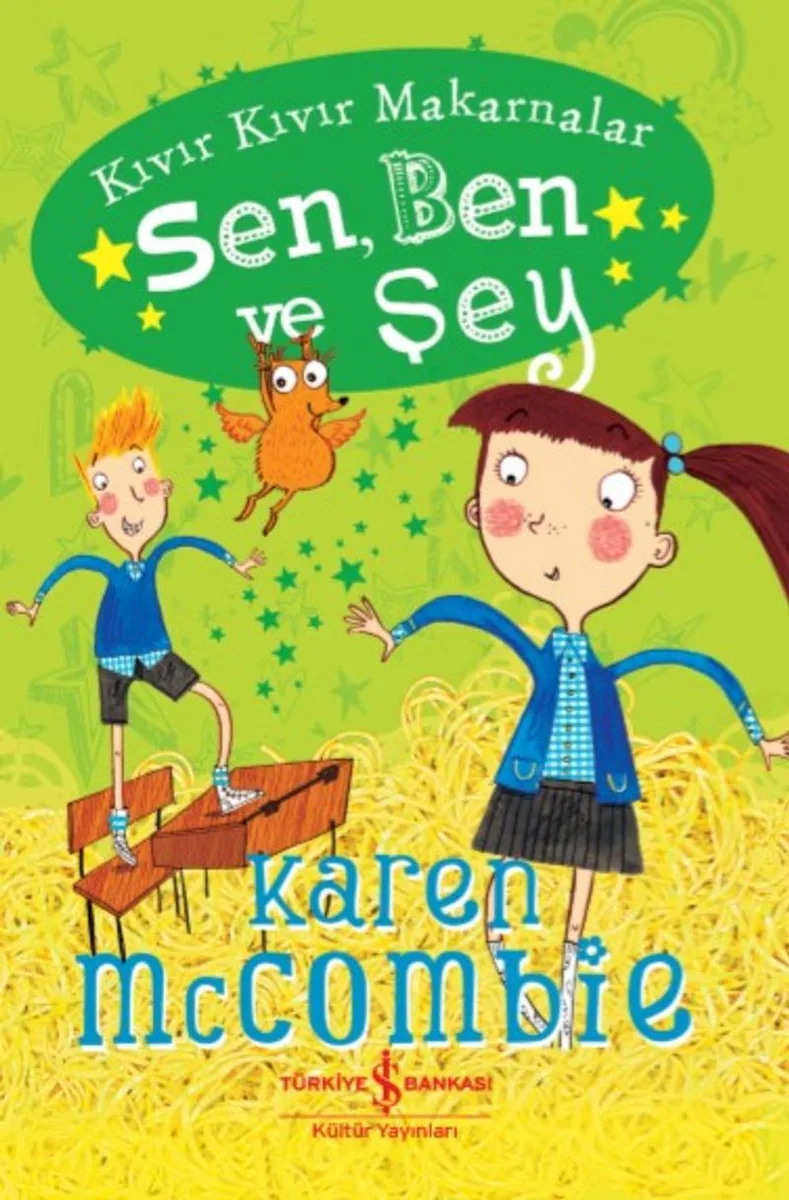 Sen, Ben ve Şey / Kıvır Kıvır Makarnalar