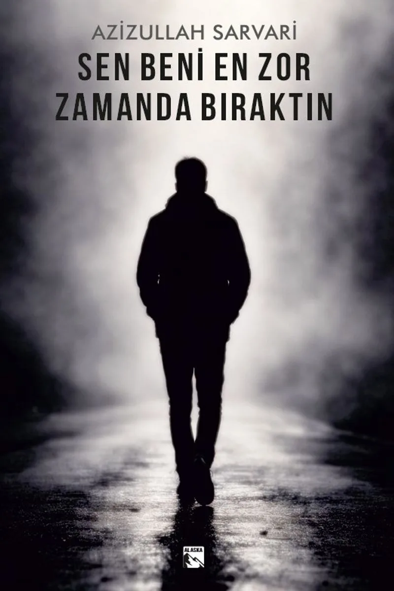 Sen Beni En Zor Zamanda Bıraktın