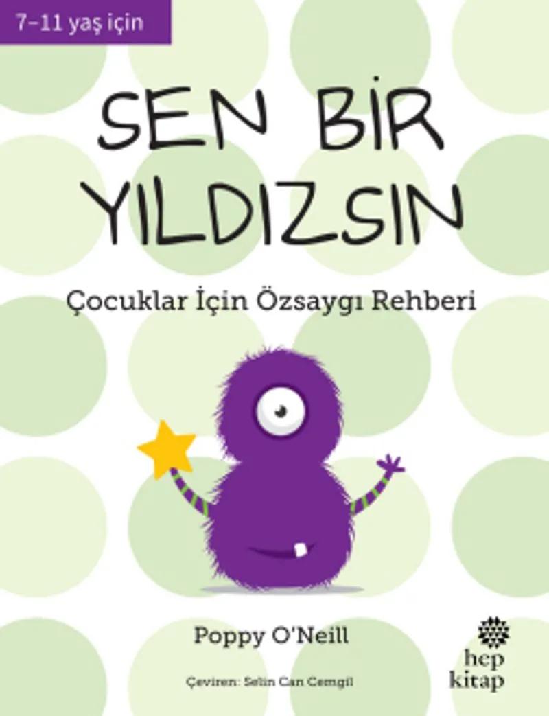 Sen Bir Yıldızsın Çocuklar İçin Özsaygı Rehberi