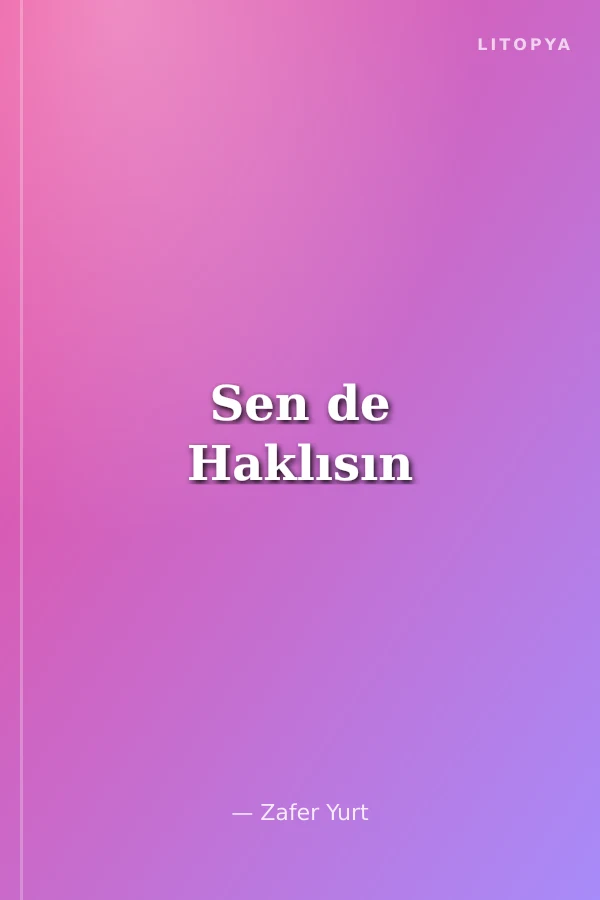 Sen de Haklısın