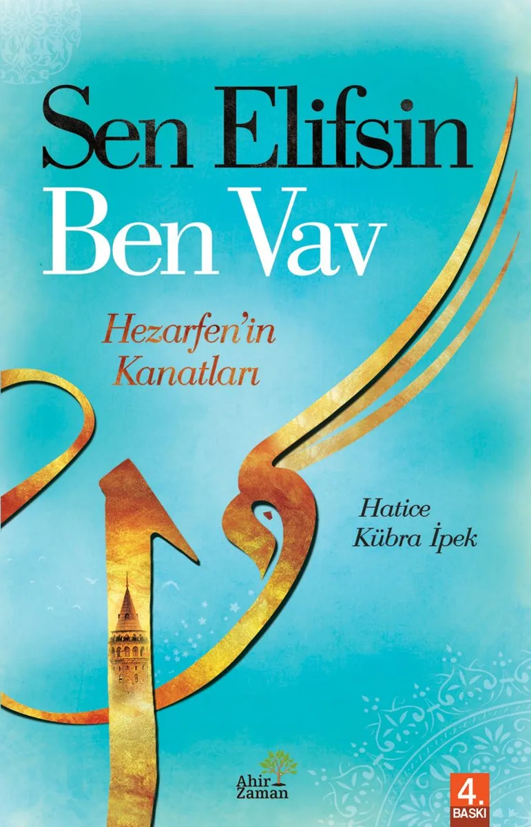 Sen Elifsin Ben Vav Hezarfen'in Kanatları