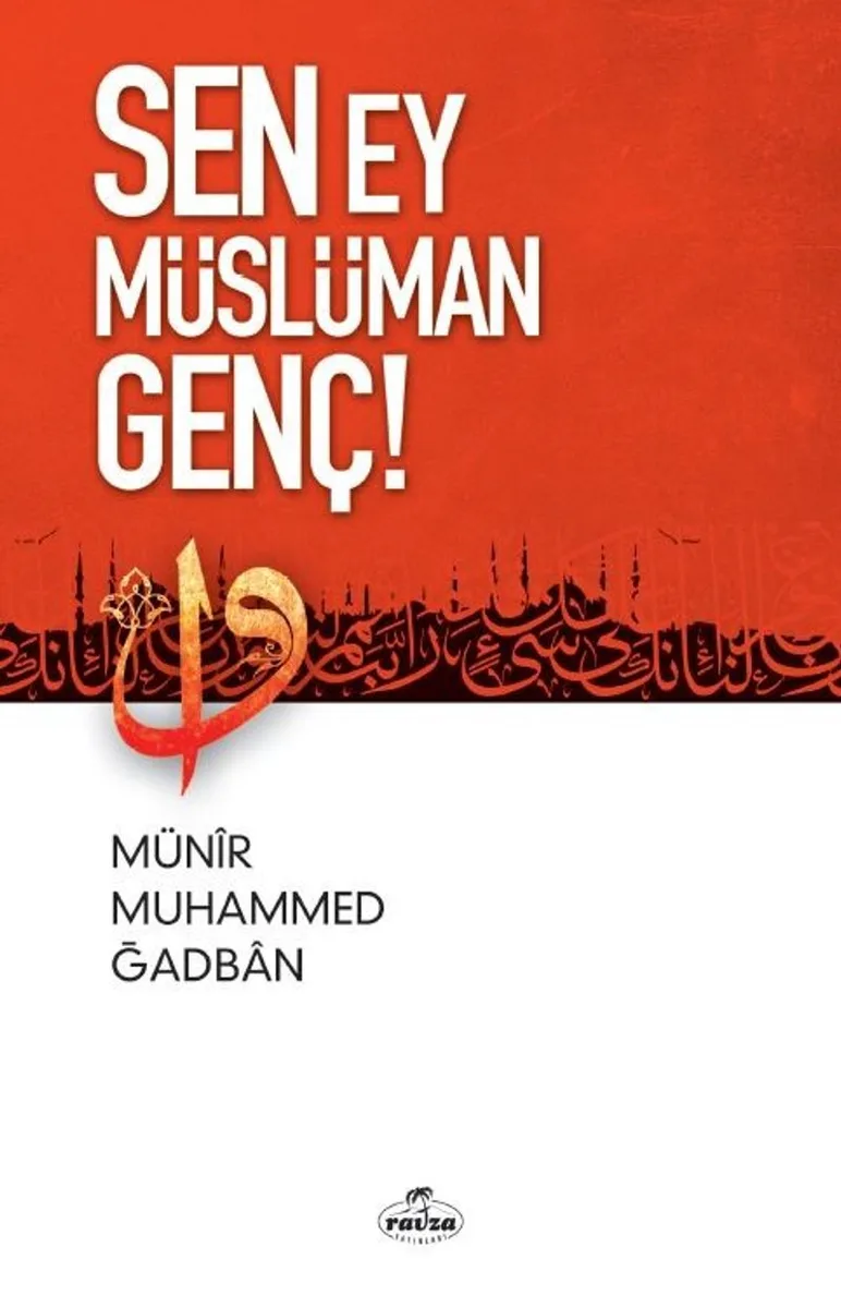 Sen Ey Müslüman Genç!