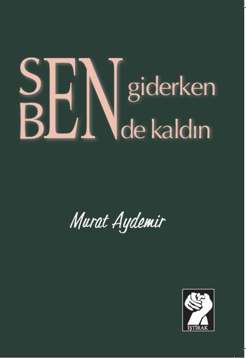 Sen Giderken Bende Kaldın